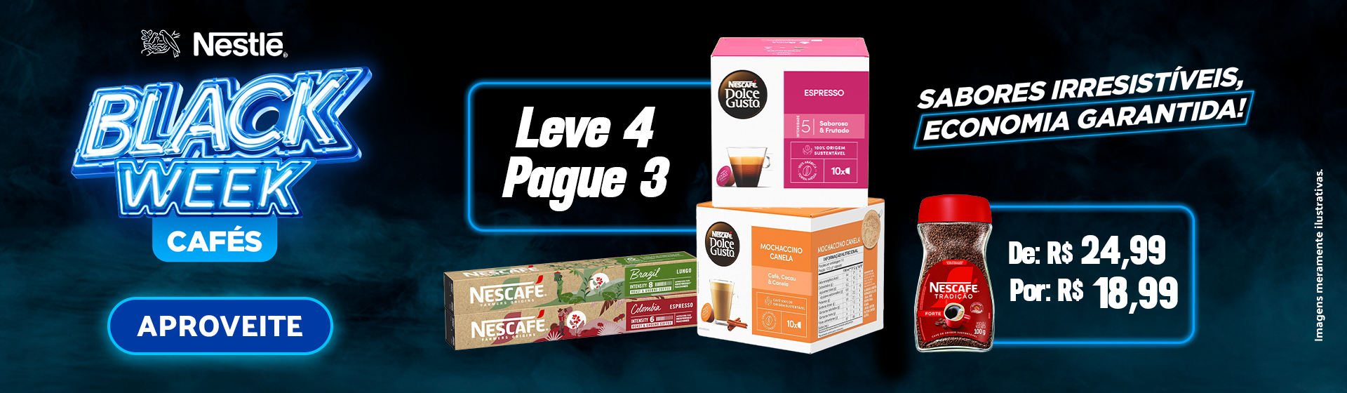 Black Nestlé:  Nescafé e Dolce Gusto 24 até 30/11